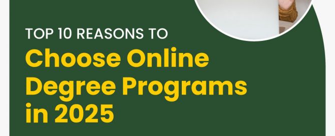 Top 10 Reasons to Choose Online Degree Programs in 2025