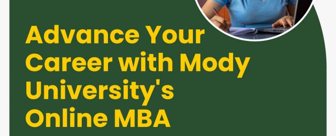 Advance Your Career with Mody University's Online MBA Program