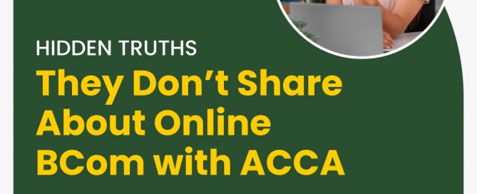 Hidden Truths They Don’t Share About Online BCom with ACCA
