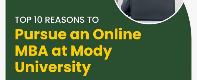 Top 10 Reasons to Pursue an Online MBA at Mody University