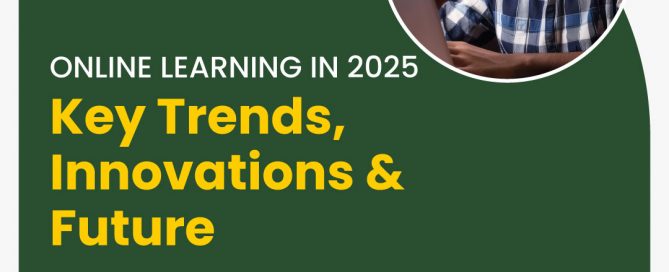 Online Learning in 2025: Key Trends, Innovations & Future